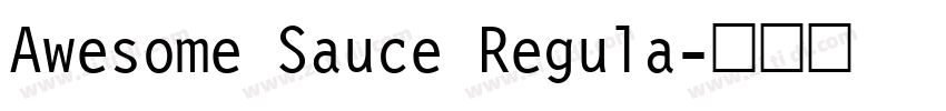 Awesome Sauce Regula字体转换